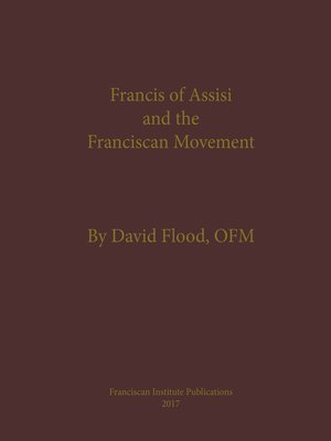 cover image of Francis of Assisi and the Franciscan Movement